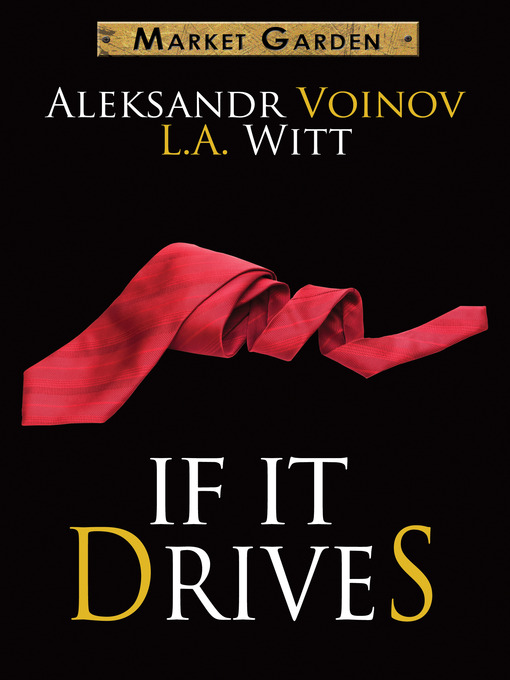 Title details for If It Drives by Aleksandr Voinov - Available